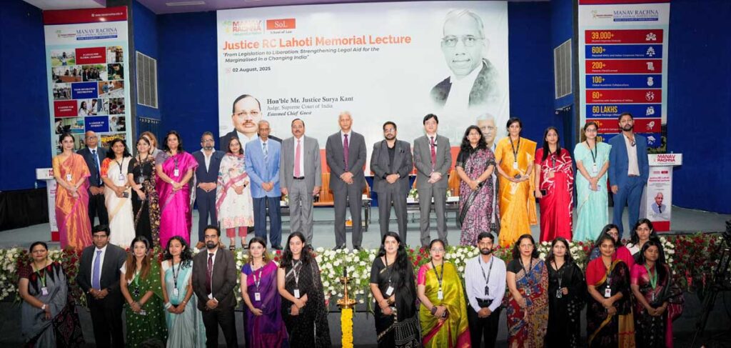 सभी के लिए न्याय की दिशा में सुधार : मानव रचना विश्वविद्यालय में आयोजित न्यायमूर्ति आर.सी. लाहोटी मेमोरियल में माननीय न्यायमूर्ति सूर्यकांत का न्यायिक सहायता को व्यापक बनाने पर बल